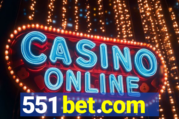 551 bet.com